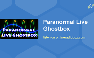 Paranormal Live Ghostbox FM live - Coalville, United Kingdom | Online Radio Box Paranormal Live Ghostbox FM live - Coalville, United Kingdom | Online Radio Box