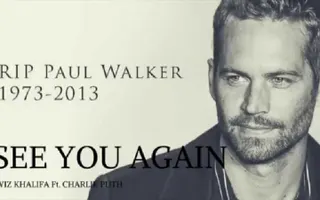 See You Again - Wiz Khalifa Ft. Charlie Puth (In Memory of Paul Walker) [Furious 7 Soundtrack]