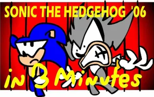Sonic 06 in 3 minutes Sonic 06 in 3 minutes