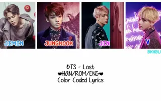 BTS - Lost | (Color Coded Lyrics) | [HAN/ROM/ENG]