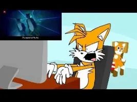 Tails Reacts To "What Does The Fox Say?" (with song) Tails Reacts To "What Does The Fox Say?" (with song)