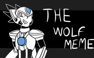 The Wolf MeMe (MMX) (OLD!) The Wolf MeMe (MMX) (OLD!)