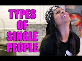 Types of Single People Types of Single People