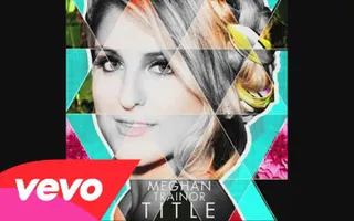 Meghan Trainor - Title (Audio) Meghan Trainor - Title (Audio)