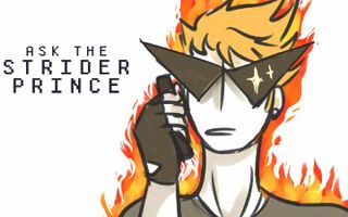 Ask The Strider Prince Ask The Strider Prince
