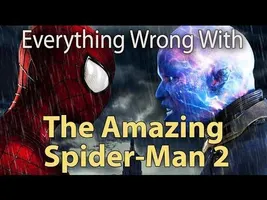 Everything Wrong with The Amazing Spider-Man 2 in 13 Minutes or Less Everything Wrong with The Amazing Spider-Man 2 in 13 Minutes or Less