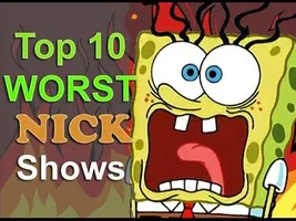 Top 10 Worst Nickelodeon Shows Top 10 Worst Nickelodeon Shows