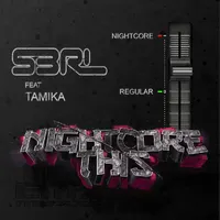 Nightcore This - S3RL feat Tamika Nightcore This - S3RL feat Tamika