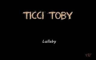 Lullaby - Ticci Toby