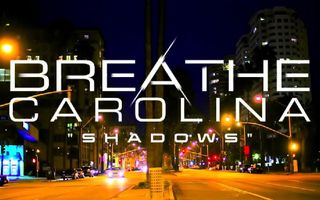 Breathe Carolina - Shadows (Stream) Breathe Carolina - Shadows (Stream)