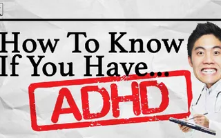 How To Know If You Have ADHD