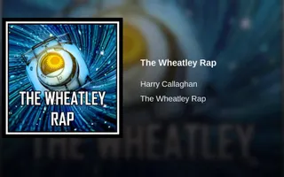 The Wheatley Rap The Wheatley Rap