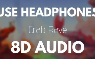 Noisestorm - Crab Rave (8D AUDIO) Noisestorm - Crab Rave (8D AUDIO)