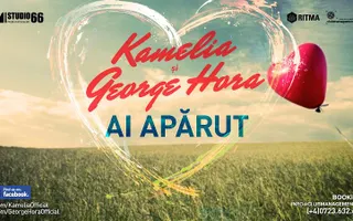 Kamelia si George Hora - Ai aparut Kamelia si George Hora - Ai aparut