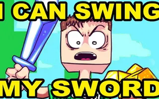 I CAN SWING MY SWORD! (Minecraft Song) I CAN SWING MY SWORD! (Minecraft Song)