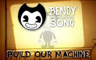 BENDY AND THE INK MACHINE SONG (Build Our Machine) LYRIC VIDEO - DAGames BENDY AND THE INK MACHINE SONG (Build Our Machine) LYRIC VIDEO - DAGames