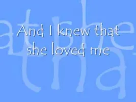 When She Loved Me - Sarah McLachlan - Lyrics