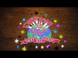 A Great Big World - "Everyone Is Gay" A Great Big World - "Everyone Is Gay"
