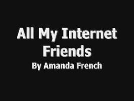 All My Internet Friends All My Internet Friends
