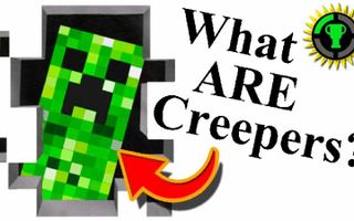 Game Theory: What ARE Minecraft Creepers?!? Game Theory: What ARE Minecraft Creepers?!?
