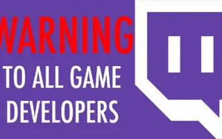 A Warning To All Game Developers A Warning To All Game Developers