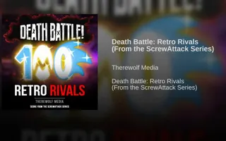 Death Battle: Retro Rivals (From the ScrewAttack Series) Death Battle: Retro Rivals (From the ScrewAttack Series)