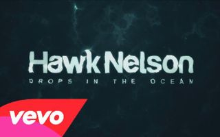 Hawk Nelson - Drops In the Ocean (Official Lyric Video) Hawk Nelson - Drops In the Ocean (Official Lyric Video)
