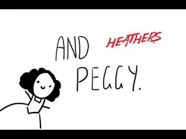 Heathers but its just Peggy Heathers but its just Peggy