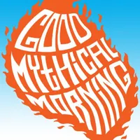 Good Mythical Morning Good Mythical Morning