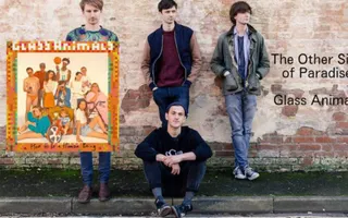 Glass Animals - The Other Side of Paradise Glass Animals - The Other Side of Paradise