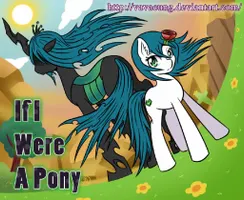 [PMV] If I Were A Pony : Chrysalis Another Story