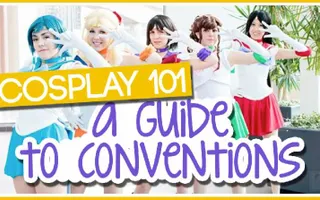 Cosplay 101: A Guide to Conventions Cosplay 101: A Guide to Conventions