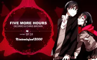 Nightcore Five More Hours (I Dont Own This Song! By Nintendofan12000!!)