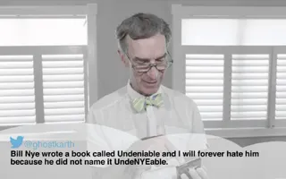 Bill Nye Reading Mean Tweets-- The Bill Nye Film