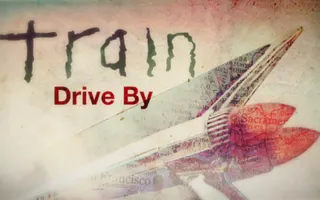 Train - "Drive By" Train - "Drive By"
