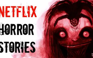 3 Scary True Stories: NETFLIX NIGHTS FROM HELL 3 Scary True Stories: NETFLIX NIGHTS FROM HELL