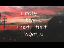 I Hate You I Love You I Hate That I Need you I Hate You I Love You I Hate That I Need you