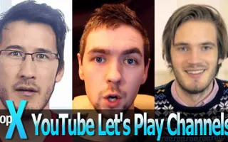 Top 10 Let's Play YouTube Channels - TopX Ep. 2 Top 10 Let's Play YouTube Channels - TopX Ep. 2