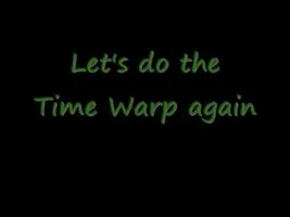 Rocky Horror Picture Show-Time Wrap (original song with lyrics) Rocky Horror Picture Show-Time Wrap (original song with lyrics)