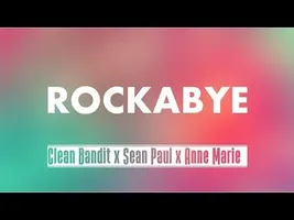 Clean Bandit - Rockabye ft. Sean Paul Lyrics Video | NEW 2016 Clean Bandit - Rockabye ft. Sean Paul Lyrics Video | NEW 2016