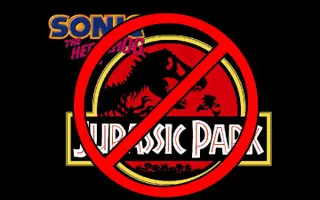 Sonic in Jurassic Park is canceled Sonic in Jurassic Park is canceled