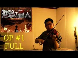 Guren No Yumiya FULL Violin Cover - Shingeki No Kyojin (Attack on Titan) 進撃の巨人 紅蓮 Guren No Yumiya FULL Violin Cover - Shingeki No Kyojin (Attack on Titan) 進撃の巨人 紅蓮