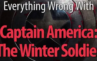 Everything Wrong With Captain America: The Winter Soldier Everything Wrong With Captain America: The Winter Soldier