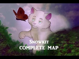 Warrior Cats | Snowkit COMPLETE MAP