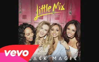 Little Mix - Black Magic (Audio)