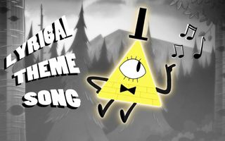 Gravity Falls - Unused Lyrical Theme Song Gravity Falls - Unused Lyrical Theme Song