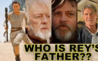 Who is Rey's Father? - Star Wars The Force Awakens Who is Rey's Father? - Star Wars The Force Awakens