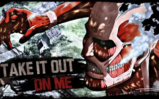 "Take It Out On Me" | AMV | Attack On Titan "Take It Out On Me" | AMV | Attack On Titan