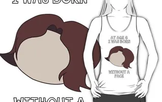 At Age 6 I Was Born Without A Face | Unisex Tank Top At Age 6 I Was Born Without A Face | Unisex Tank Top