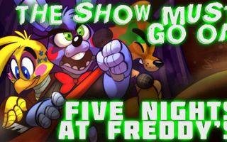 "The Show Must Go On" - Five Nights at Freddy's ROCK SONG by MandoPony "The Show Must Go On" - Five Nights at Freddy's ROCK SONG by MandoPony